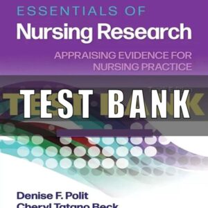 Test Bank Essentials of Nursing Research Appraising Evidence for Nursing Practice 10th Edition