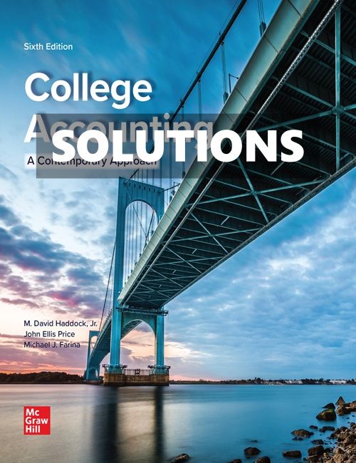 Solutions Manual for College Accounting 6th Edition Haddock
