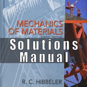 Solution Manual For Mechanics Of Materials 8th Edition (Hibbeler R.C.)