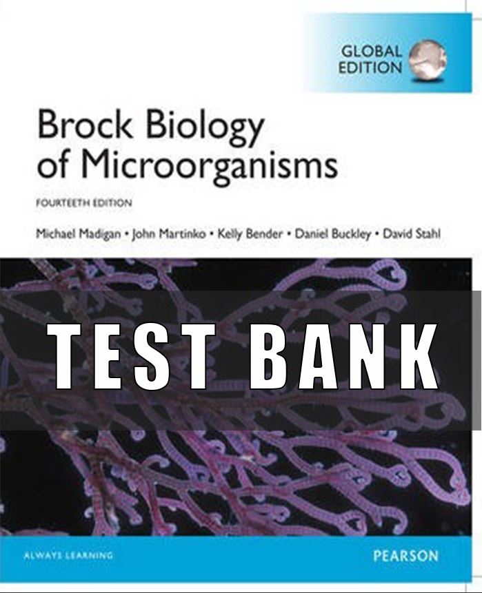 Test bank Brock biology of microorganisms 14th global edition